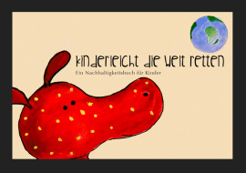 Kinderleicht die Welt retten